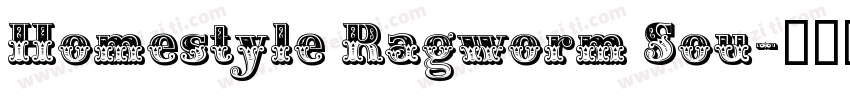 Homestyle Ragworm Sou字体转换